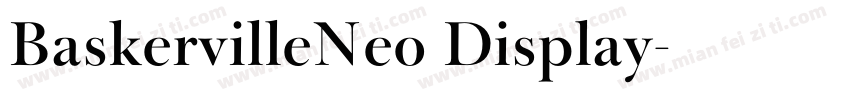 BaskervilleNeo Display字体转换